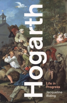 Hogarth : Life in Progress