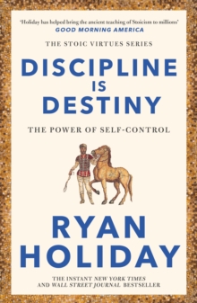 Discipline Is Destiny : A NEW YORK TIMES BESTSELLER