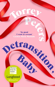 Detransition, Baby, Hardback Book Detransition, Baby, Hardback Book