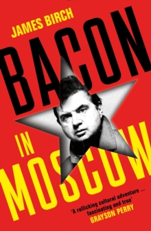 Bacon in Moscow