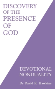 Discovery of the Presence of God : Devotional Nonduality