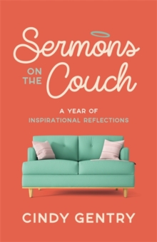 Sermons on the Couch : A Year of Inspirational Reflections