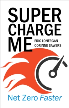 Supercharge Me : Net Zero Faster