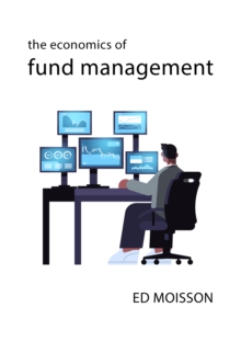 The Economics of Fund Management