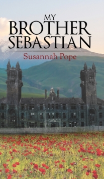 My Brother Sebastian, Hardback Book My Brother Sebastian, Hardback Book