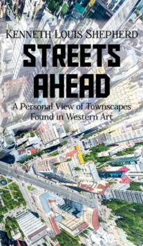 Streets Ahead, Hardback Book Streets Ahead, Hardback Book