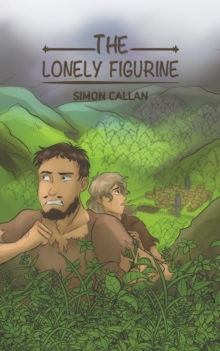 The Lonely Figurine, Paperback / softback Book The Lonely Figurine, Paperback / softback Book