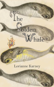 The Golden Whale, Paperback / softback Book The Golden Whale, Paperback / softback Book