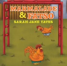 Marmalade and Fatso, Paperback / softback Book Marmalade and Fatso, Paperback / softback Book