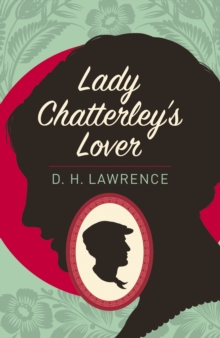 Lady Chatterley's Lover, Paperback / softback Book Lady Chatterley's Lover, Paperback / softback Book