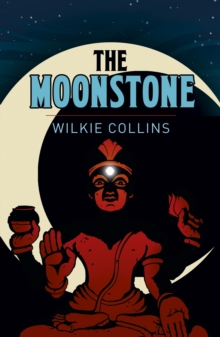 The Moonstone, Paperback Book The Moonstone, Paperback Book