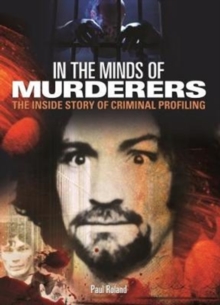 In the Minds of Murderers, Hardback Book In the Minds of Murderers, Hardback Book