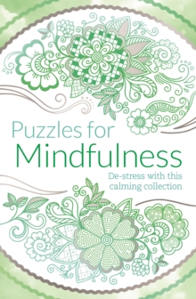 Puzzles for Mindfulness, Paperback / softback Book Puzzles for Mindfulness, Paperback / softback Book