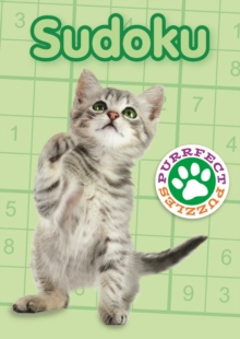 Purrfect Puzzles Sudoku, Paperback / softback Book Purrfect Puzzles Sudoku, Paperback / softback Book