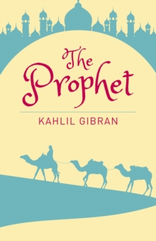 The Prophet, Paperback / softback Book The Prophet, Paperback / softback Book