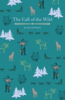The Call of the Wild, Paperback / softback Book The Call of the Wild, Paperback / softback Book