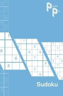 Puzzle Pro Sudoku, Paperback / softback Book Puzzle Pro Sudoku, Paperback / softback Book