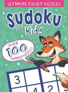 Ultimate Pocket Puzzles: Sudoku for Kids, Paperback Book Ultimate Pocket Puzzles: Sudoku for Kids, Paperback Book