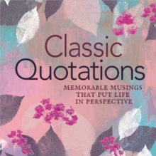 Classic Quotations, Paperback / softback Book Classic Quotations, Paperback / softback Book