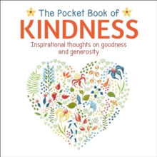 The Pocket Book of Kindness, Paperback / softback Book The Pocket Book of Kindness, Paperback / softback Book
