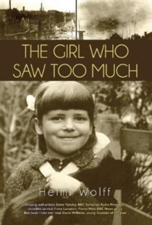 The Girl Who Saw Too Much, Paperback / softback Book The Girl Who Saw Too Much, Paperback / softback Book