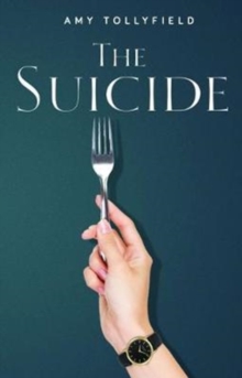 The Suicide, Paperback / softback Book The Suicide, Paperback / softback Book