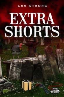 Extra Shorts, Paperback / softback Book Extra Shorts, Paperback / softback Book