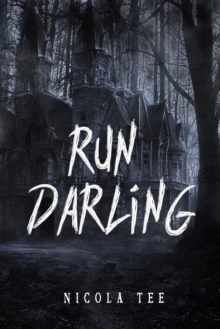 Run, Darling, Paperback / softback Book Run, Darling, Paperback / softback Book