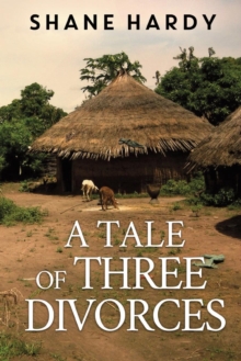 A Tale of Three Divorces, Paperback / softback Book A Tale of Three Divorces, Paperback / softback Book