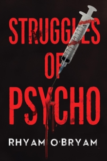 Struggles of Psycho, Paperback / softback Book Struggles of Psycho, Paperback / softback Book