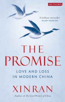 The Promise : Love and Loss in Modern China