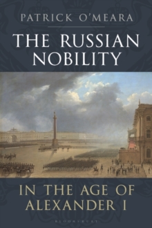 The Russian Nobility in the Age of Alexander I