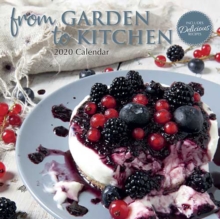 From Garden to Kitchen : 2020 Square Wall Calendar, Paperback / softback Book From Garden to Kitchen : 2020 Square Wall Calendar, Paperback / softback Book