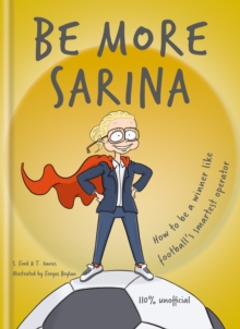 Be More Sarina : Celebrate the Manager of Englands World Cup Finalists