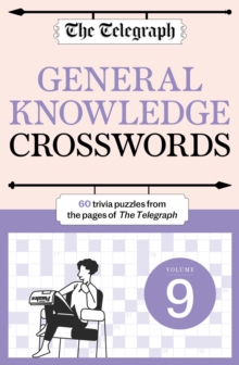 The Telegraph General Knowledge Crosswords 9