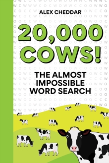 20,000 Cows! : An Almost Impossible Word Search