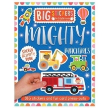 Big Stickers for Little Hands: Mighty Machines, Paperback Book Big Stickers for Little Hands: Mighty Machines, Paperback Book