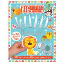Big Stickers for Little Hands: Wild Animals, Paperback Book Big Stickers for Little Hands: Wild Animals, Paperback Book