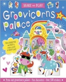 Make and Play: Groovicorns Palace, Spiral bound Book Make and Play: Groovicorns Palace, Spiral bound Book