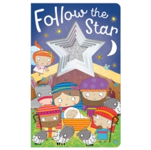 Follow The Star, Board book Book Follow The Star, Board book Book