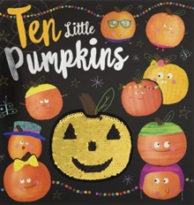 Ten Little Pumpkins, Paperback / softback Book Ten Little Pumpkins, Paperback / softback Book