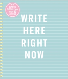 Write Here Right Now Journal, Novelty book Book Write Here Right Now Journal, Novelty book Book
