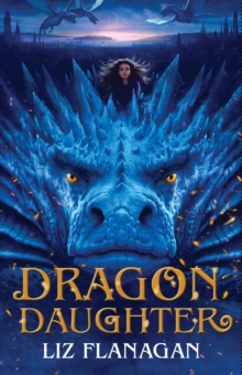 Dragon Daughter, Hardback Book Dragon Daughter, Hardback Book