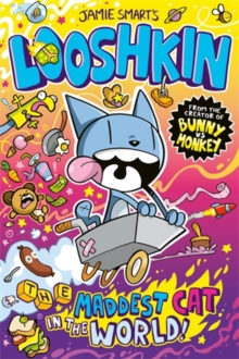 Looshkin: The Maddest Cat In The World