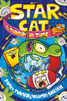 Star Cat: A Turnip in Time!