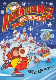 Adventuremice: Mice On The Ice