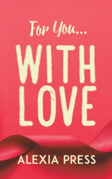 For You...with Love, Paperback / softback Book For You...with Love, Paperback / softback Book