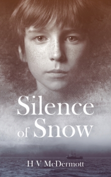 Silence of Snow, Paperback / softback Book Silence of Snow, Paperback / softback Book