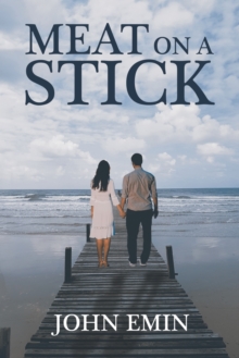 Meat on a Stick, Paperback / softback Book Meat on a Stick, Paperback / softback Book