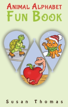 Animal Alphabet Fun Book, Hardback Book Animal Alphabet Fun Book, Hardback Book